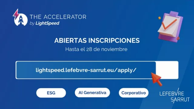 Lefebvre Sarrut abre convocatoria para la tercera edición de su programa de aceleración LightSpeed, dando la bienvenida a start-ups
