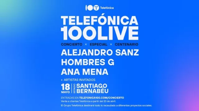 Telefónica anuncia 'Telefónica 100 Live', su concierto del Centenario en el Santiago Bernabéu (serán parte Alejandro Sanz, Hombres G, Ana Mena y más)
