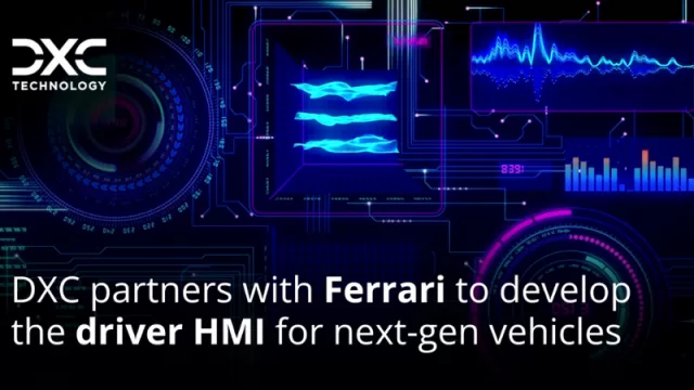 DXC se asocia con Ferrari para desarrollar la interfaz hombre-máquina (HMI) del conductor de los vehículos de nueva generación