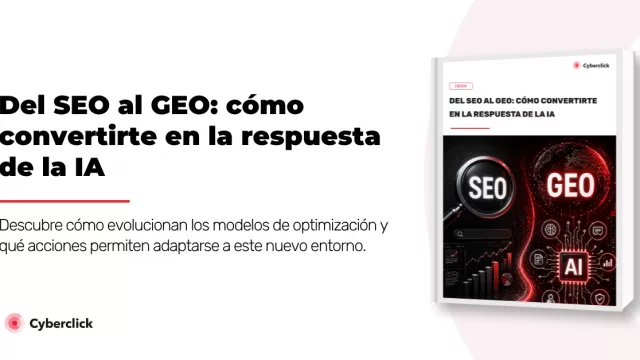 Cómo lograr que la IA cite a una marca: Cyberclick analiza las nuevas reglas de visibilidad